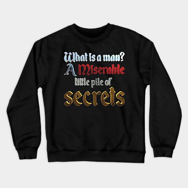 What Is a Man Crewneck Sweatshirt by ChrisHarrys